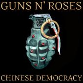 Pochette alternative Chinese Democracy : How Are You Grenade