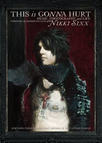 Commander le livre This Is Gonna Hurt de Nikki Sixx