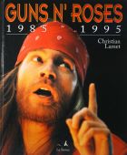 Couverture livre Guns N' Roses : 1985-1995